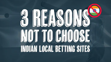 3 reasons not to choose indan local betting sites
