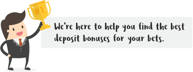 Best deposit bonuses