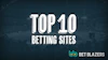 Top 10 betting sites
