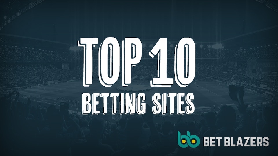 Top 10 Betting Sites » The best betting websites Sep 2020